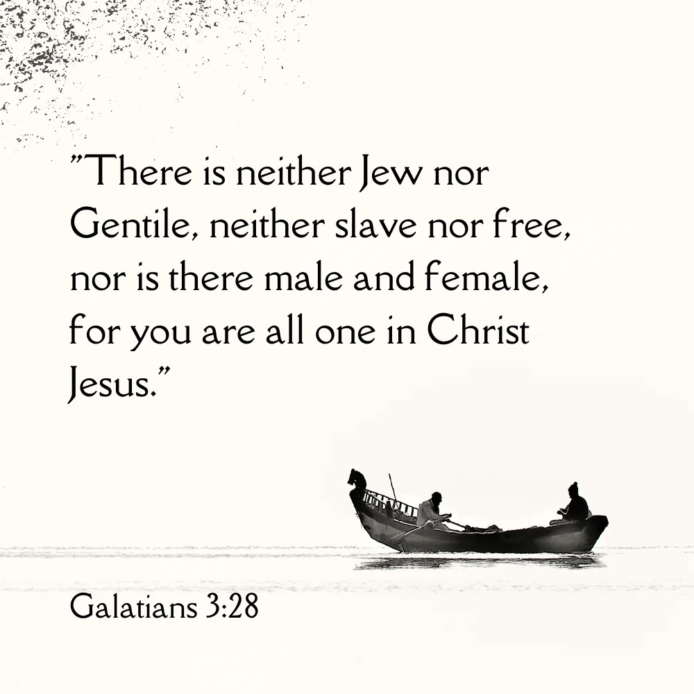 Galatians 3:28 - Bible Verses About Acceptance Of Others