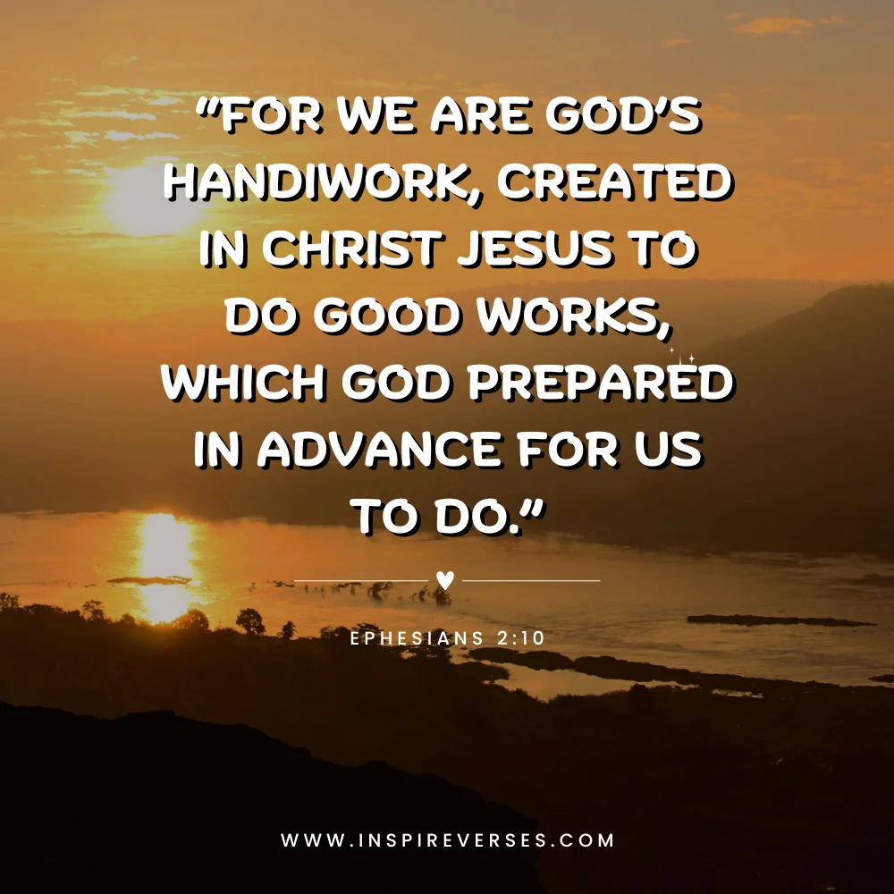 Ephesians 2:10 - Back To School Bible Verses