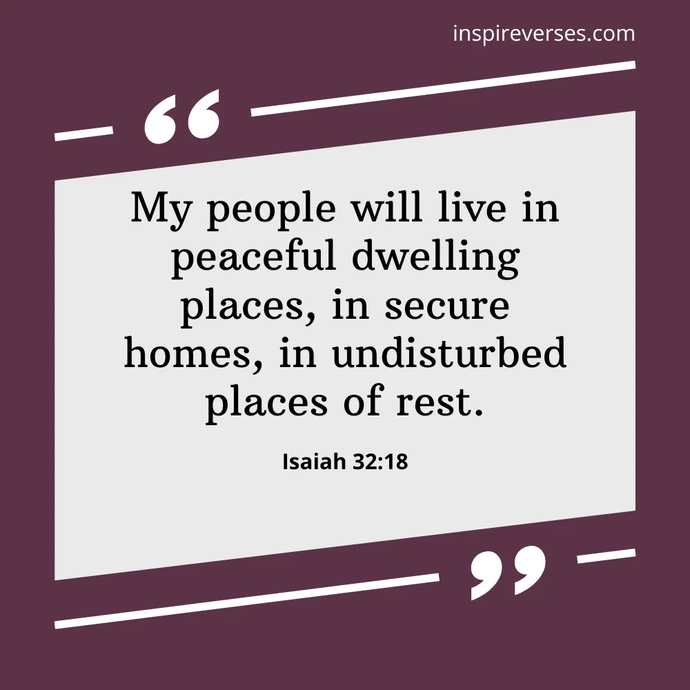Isaiah 32:18 - Bible Verses About Protecting Your Home