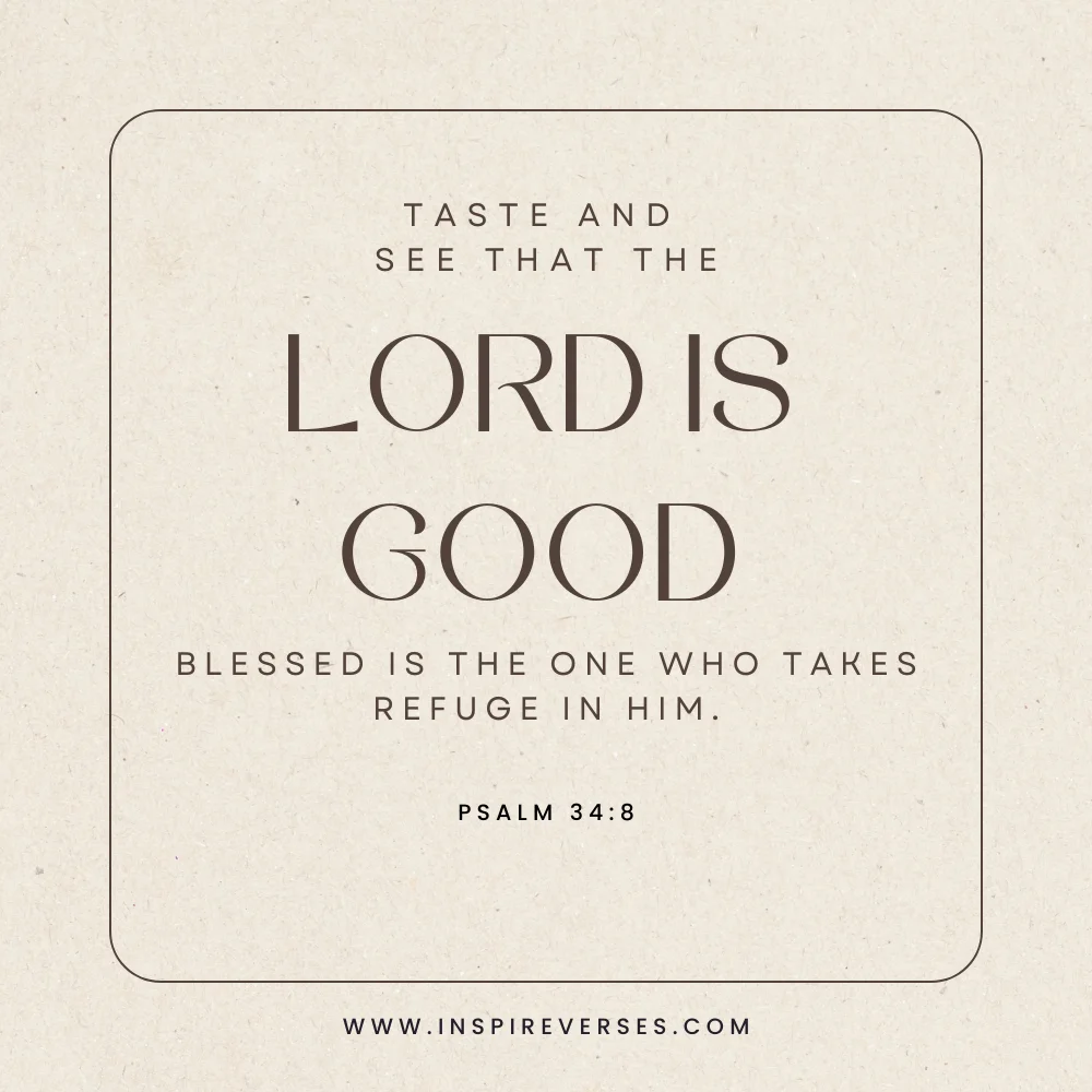 Psalm 34:8 - Back To School Bible Verses