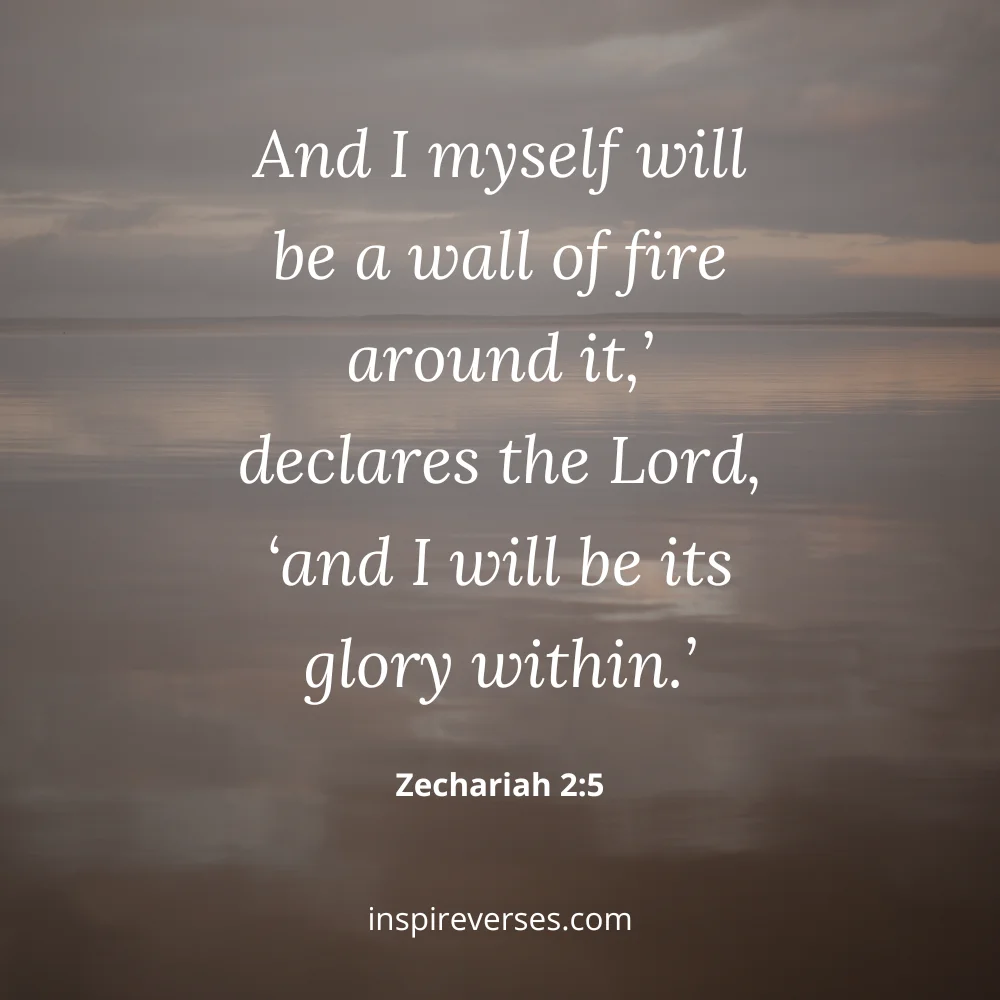 Zechariah 2:5 - Bible Verses About Protecting Your Home