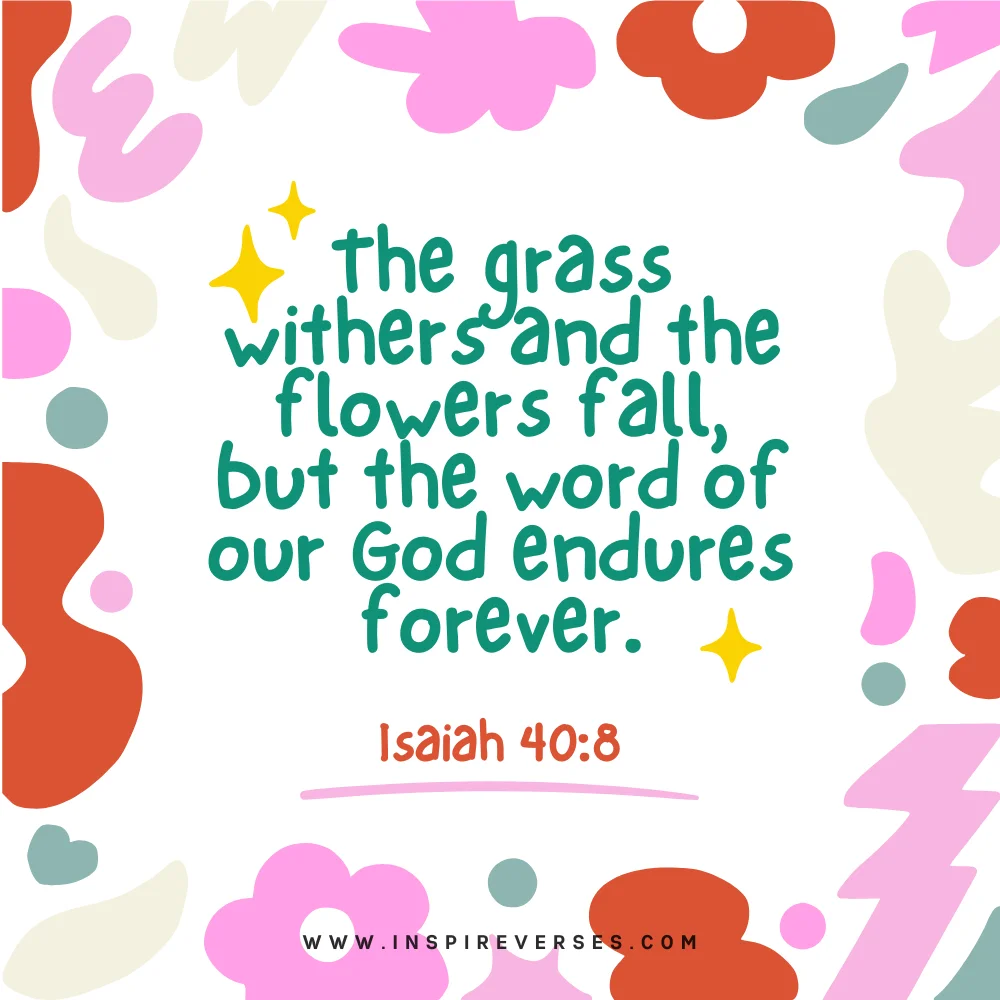 Isaiah 40:8 - Bible Verses For Confirmation
