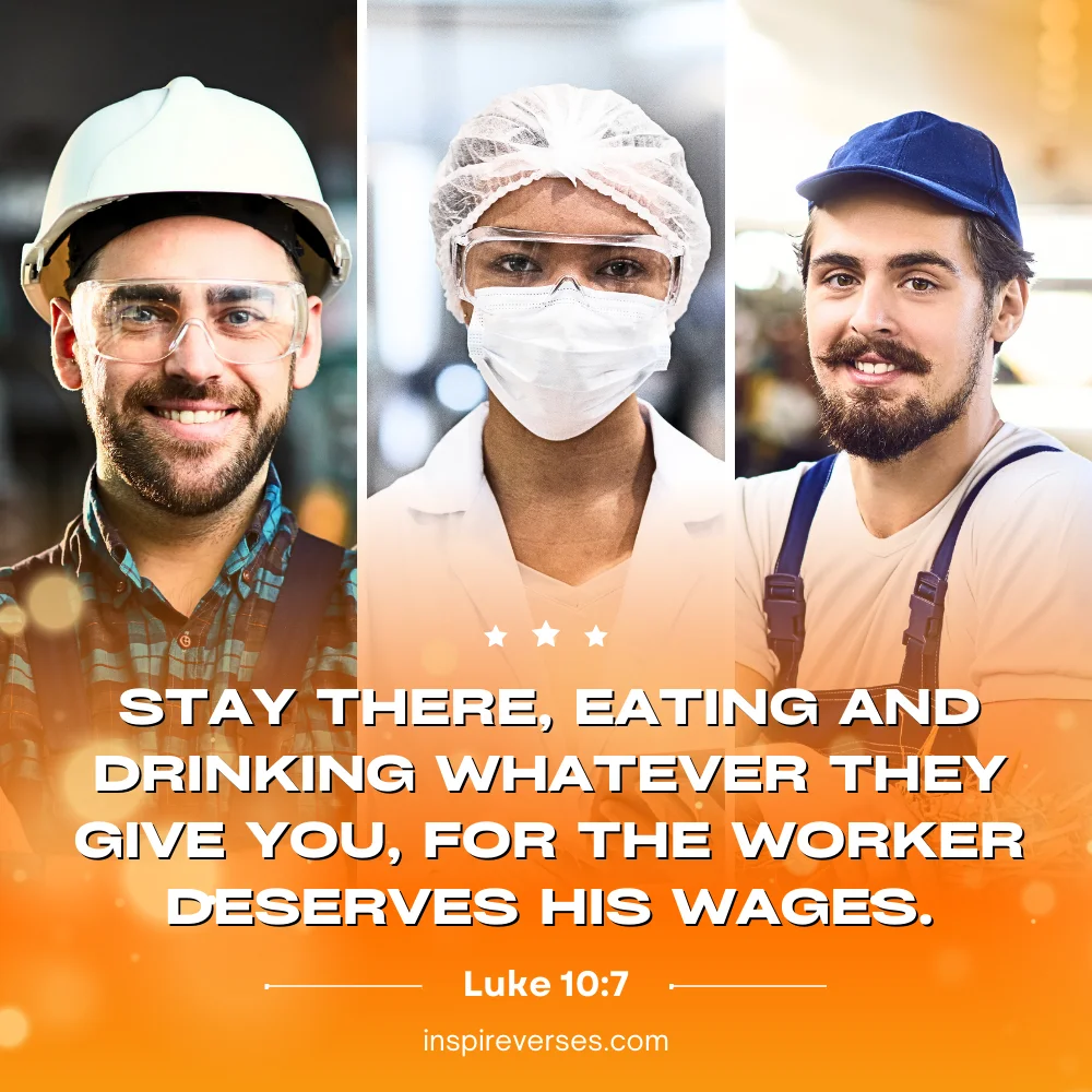 Luke 10:7 - Bible Verses For Labor Day