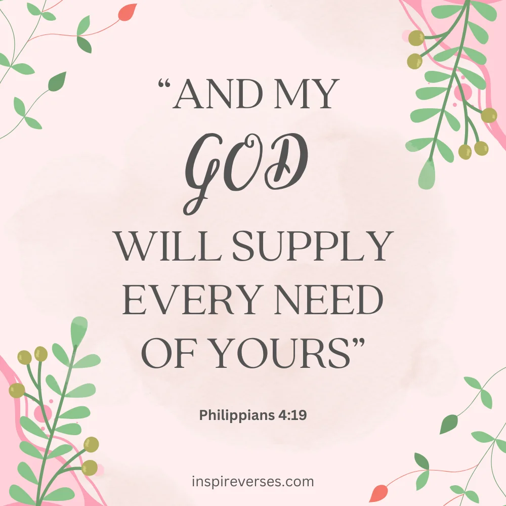 Philippians 4:19 - Bible verses about breakthrough
