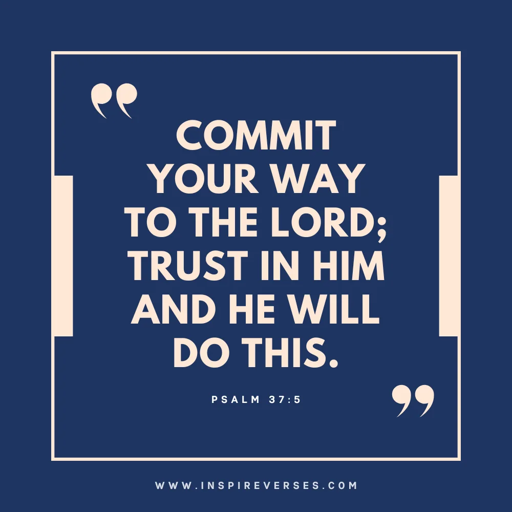 Psalm 37:5 - Bible Verses For Confirmation