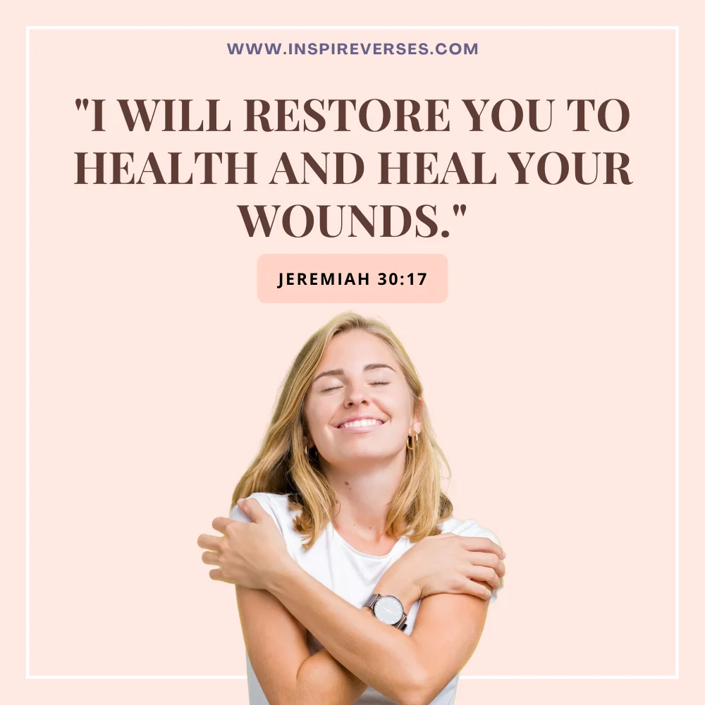 Jeremiah 30:17 - Bible Verses About Healing From Trauma