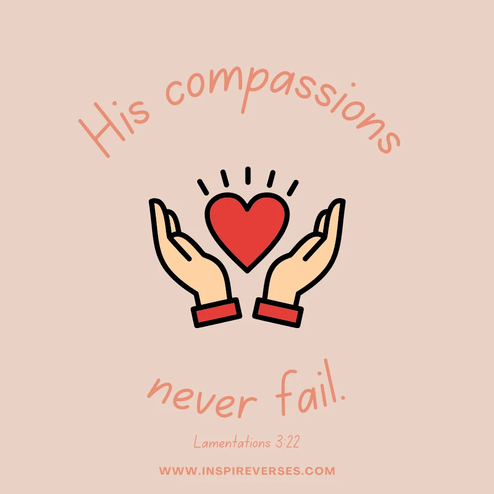 Lamentations 3:22 - Bible Verses About Healing From Trauma
