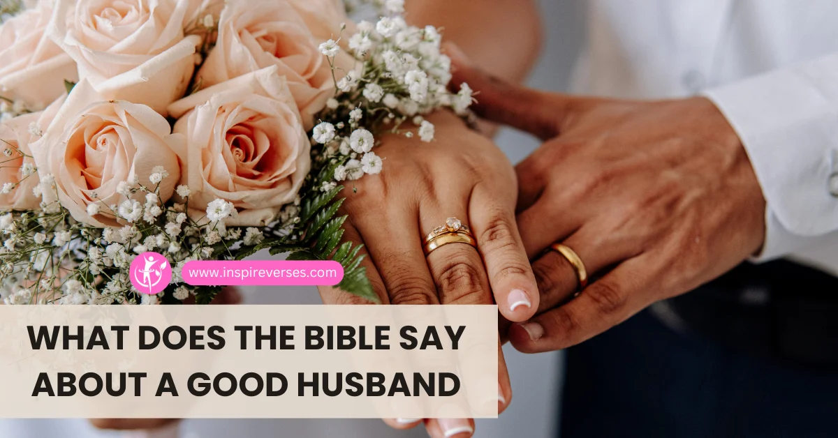 What Does The Bible Say About A Good Husband