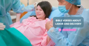 Bible Verses About Labor And Delivery
