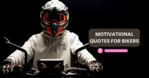 Motivational Quotes For Bikers