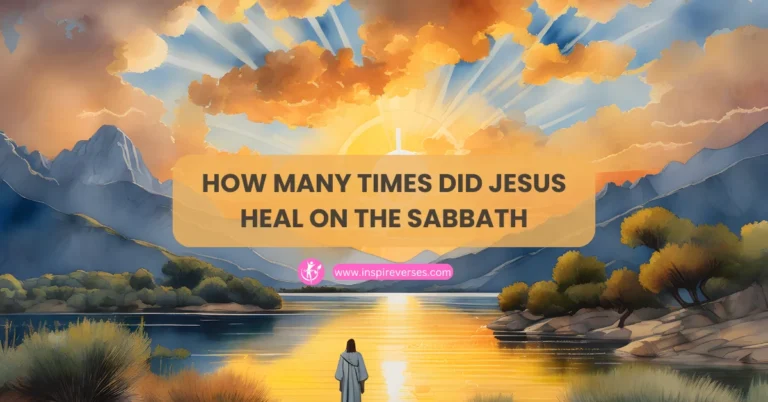 How Many Times Did Jesus Heal On The Sabbath