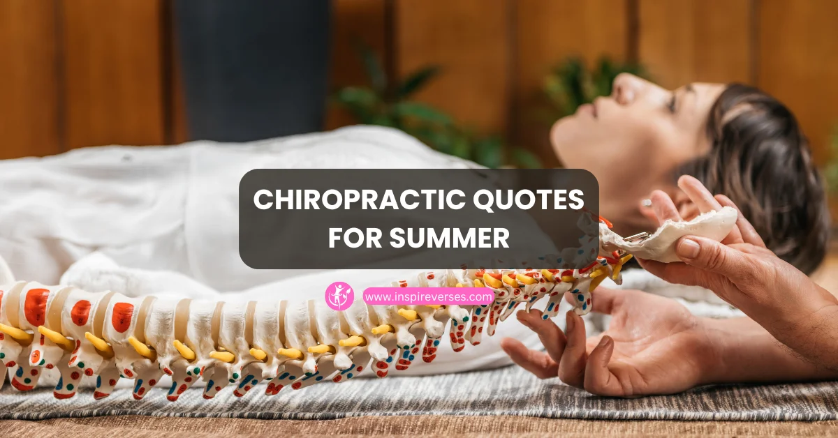 Chiropractic Quotes For Summer