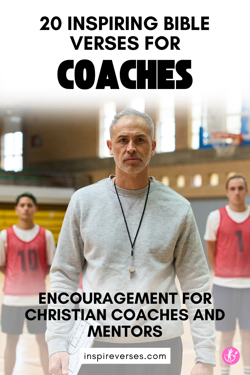Pinterest image for blog post about Bible verses for coaches — inspiring scripture quotes.
