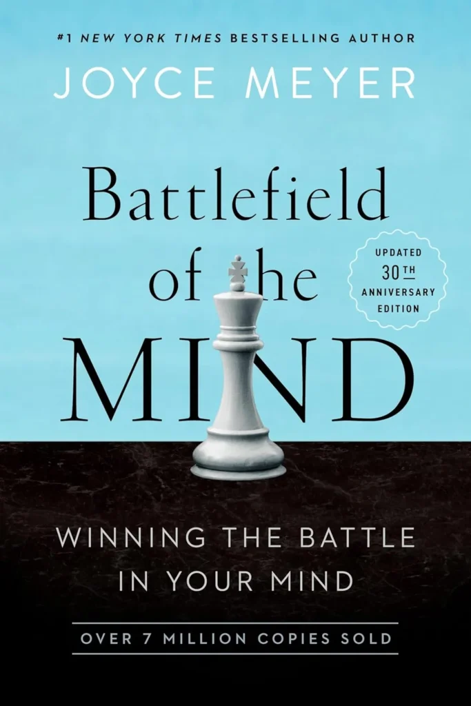 Battlefield of the Mind, Joyce Meyer - Christian Books That Restored My Faith