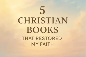 Soft golden-hour sky background with text “5 Christian Books That Restored My Faith” in a calm, faith-inspired aesthetic.
