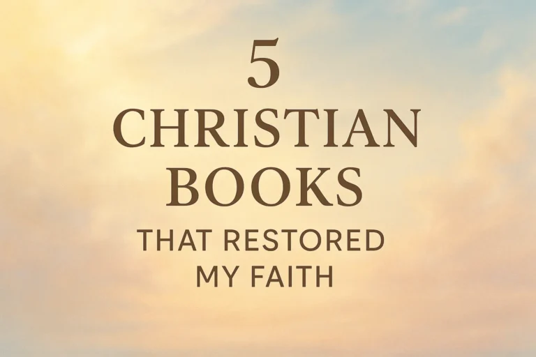 Soft golden-hour sky background with text “5 Christian Books That Restored My Faith” in a calm, faith-inspired aesthetic.